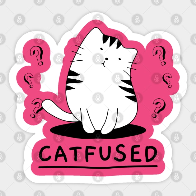 Catfused about you Sticker by Stevie26